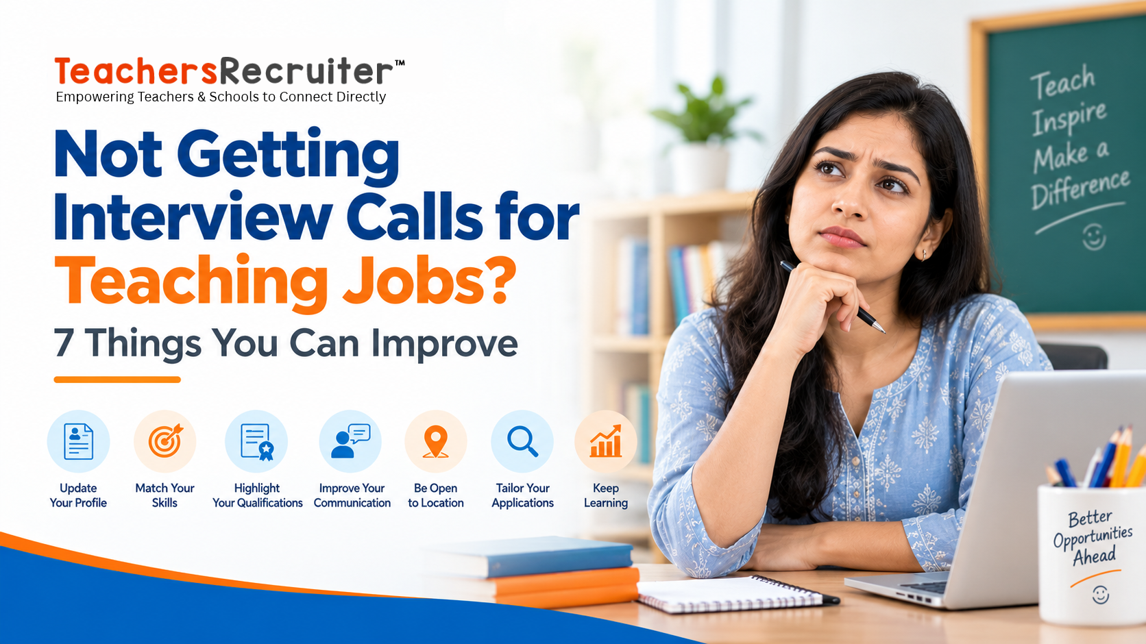 Not Getting Interview Calls for Teaching Jobs? 7 Things You Can Improve